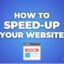 How to Speed-up Your Website (7 Tips)