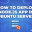 How to deploy node.js app in Ubuntu server