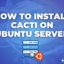 How to Install Cacti on Ubuntu server