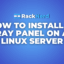 How to Install X-Ray Panel on a Linux Server