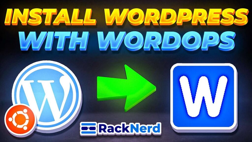 How to Install WordPress with WordOps on Ubuntu Server
