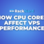 How CPU Cores Affect VPS Performance